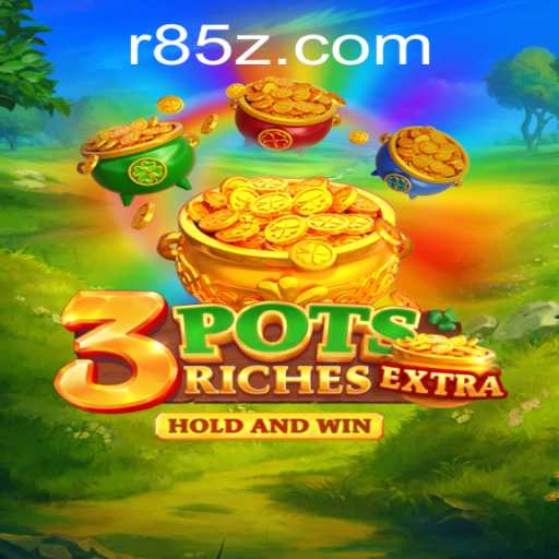 Exploring the Thrilling World of 3potsExtra